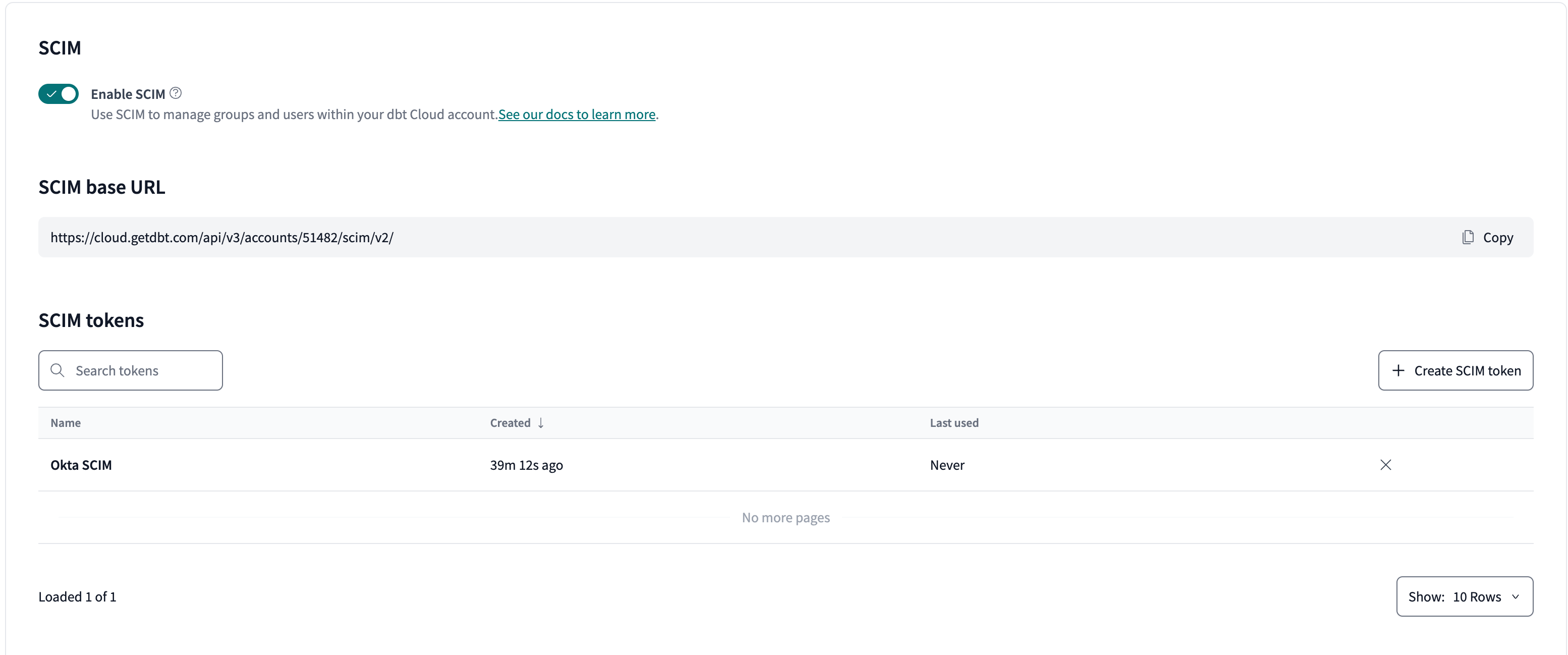 SCIM enabled in the configuration settings. SCIM enabled in the configuration settings.